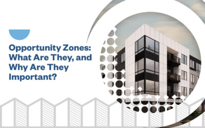 Opportunity Zones: What are they, and why are they important?