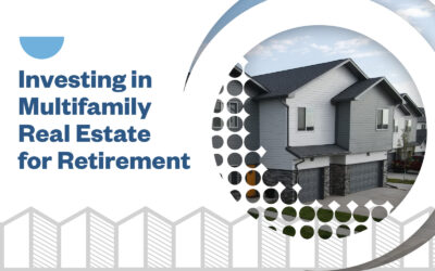 Investing in Multifamily Real Estate for Retirement